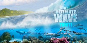 The Ultimate Wave Tahiti 3D